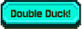 double duck